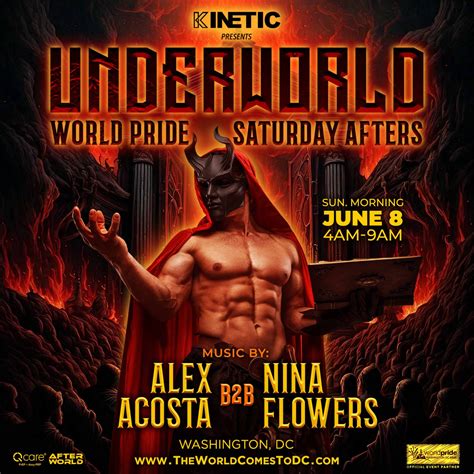 Underworld: World Pride Saturday Afters with Alex Acosta B2B Nina ...