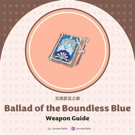 Ballad of the Boundless Blue | Weapon Guide Genshin Impact | HoYoLAB - guide to ballad genshin