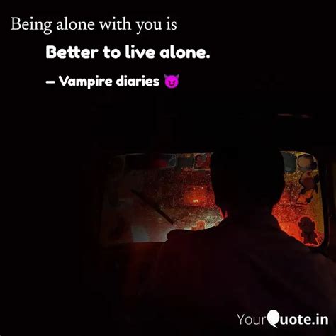 Better to live alone. | Quotes & Writings by Margshish Diaries 24 🪔 ...