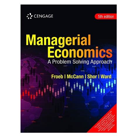 Cengage's Managerial Economics: A Problem Solving Approach (English Medium)