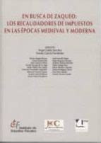 EN BUSCA DE ZAQUEO: LOS RECAUDADORES DE IMPUESTOS EN LA EPOCAS ME ...