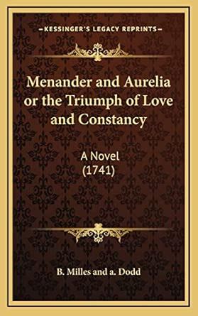 Buy Menander and Aurelia or the Triumph of Love and Constancy: A Novel ...