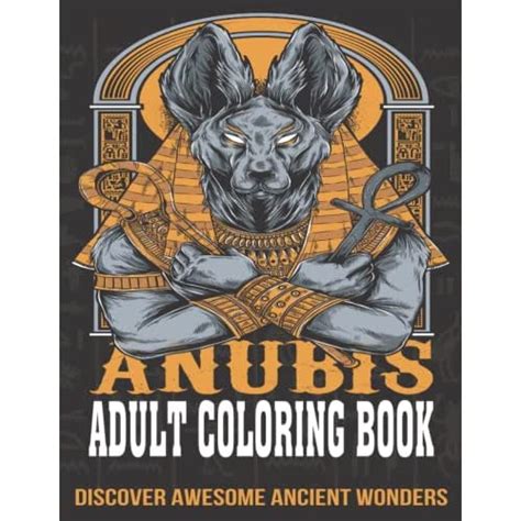 Buy Anubis Adult Coloring Book: 108 Coloring Pages For Teens & Adults ...