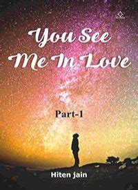 YOU SEE ME IN LOVE PART-1 - Shashwat Publication