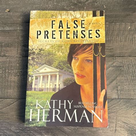 False Pretenses by Kathy Herman
