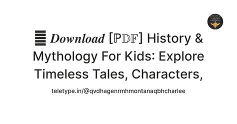 🎯 𝑫𝒐𝒘𝒏𝒍𝒐𝒂𝒅 [ℙ𝔻𝔽] History & Mythology For Kids: Explore Timeless Tales ...