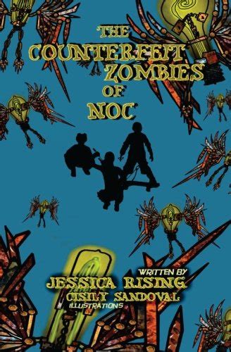 The Counterfeit Zombies of Noc: Volume 2 (Guts and Glory, Freedom ...