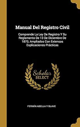 Buy Manual Del Registro Civil: Comprende La Ley De Registro Y Su ...