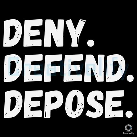 Deny Defend Depose Svg - CreativeLify