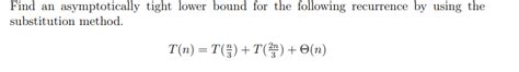 How to Use Algorithmic Substitution Method to Find Lower Bound 的图像结果
