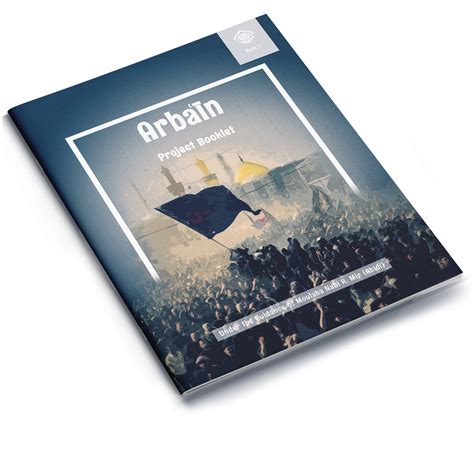 Arbain Project Booklet 1 – Al-Kisa Foundation | India