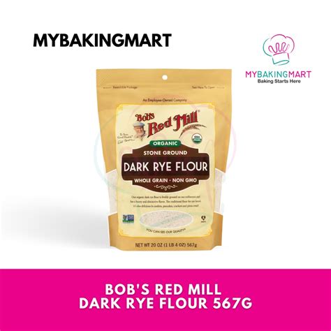Bob's Red Mill Dark Rye Flour 567g - MyBakingMart
