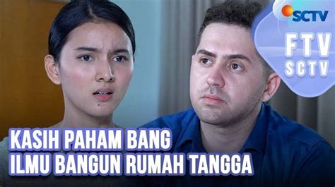 FTV SCTV Nabila Zavira & Cemal Faruk - Kasih Paham Bang Ilmu Bangun ...
