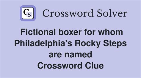 Fictional boxer for whom Philadelphia's Rocky Steps are named ...