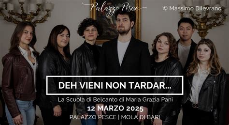 Deh vieni non tardar…La Scuola di Belcanto di Maria Grazia Pani ...