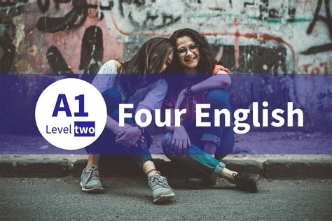 Four English (Inglés A1) level two (Asistencia)