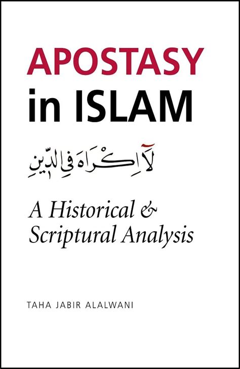 Apostasy in Islam: A Historical and Scriptural Analysis eBook : Al ...