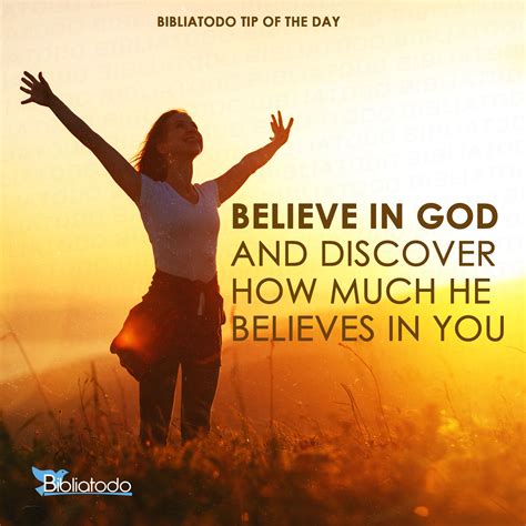 Believe in God and discover how much He believes in you en-con-1931 ...