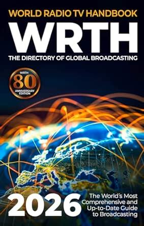 Buy World Radio TV Handbook 2026: The 80th Edition of the Directory of ...