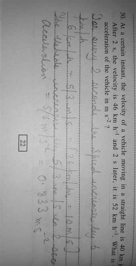 At a certain instant, the velocity of a vehicle moving in a straight ...