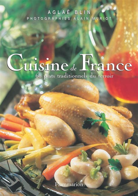 Buy Cuisine de France - 60 plats traditionnels du terroir Book Online ...