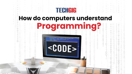 How do computers understand programming? | TechGig