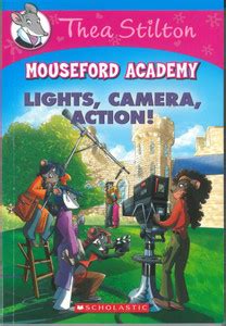 Thea Stilton Mouseford Academy - Lights Camera Action!: Buy Thea ...