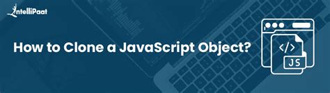 Image result for JavaScript Clone Object