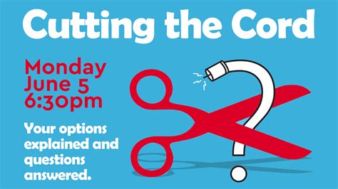 Cutting the Cord | Sayville Library