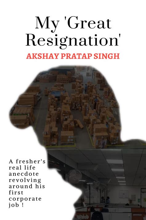 My 'Great Resignation' : A fresher's real life anecdote revolving ...