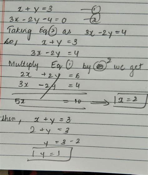 to solve x + y = 3 , 3x - 2y - 4 = 0 by determinant method find D ...