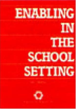 Buy Enabling in the School Setting Book Online at Low Prices in India ...
