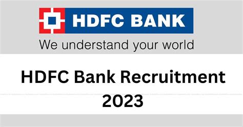 HDFC Bank Recruitment 2023: Know the Vacancy and Other Details ...