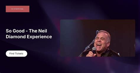 So Good - The Neil Diamond Experience, Palace Theatre - NH, Manchester ...