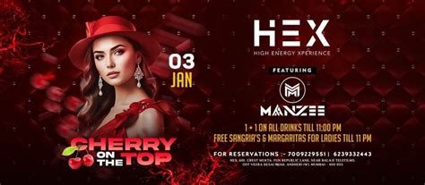 Hex Cherry on the top ft. Manzee, HEX, Mumbai, 3 January to 4 January ...