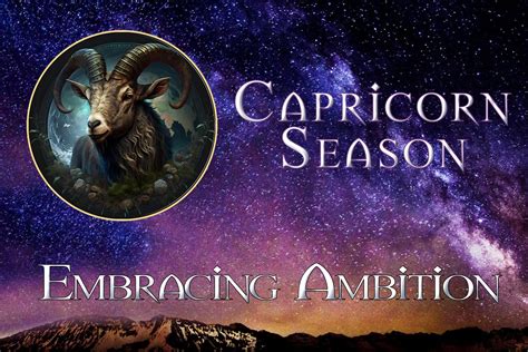 Embrace the Ambition: Navigating Capricorn Season 2023 – The Drip Outlet