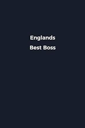 Englands Best Boss: Novelty notebook for office workers, colleagues ...
