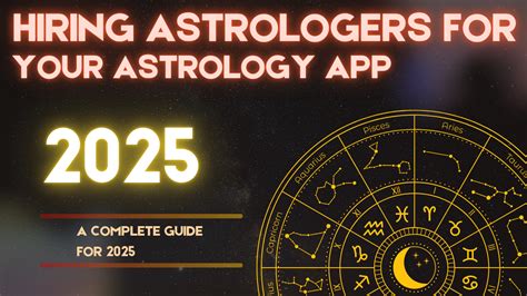 Hiring Astrologers for Your Astrology App: A Complete Guide for 2025 ...