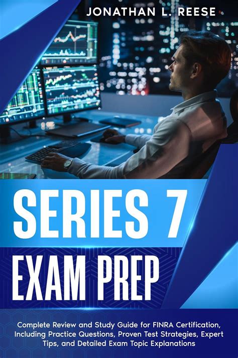 Series 7 Exam Prep Complete Review and Study Guide for FINRA ...