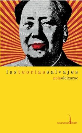 Las teorías salvajes (Spanish Edition) eBook : Oloixarac, Pola: Amazon ...