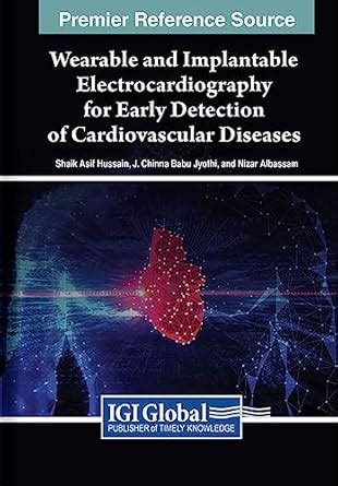Buy Wearable and Implantable Electrocardiography for Early Detection of ...