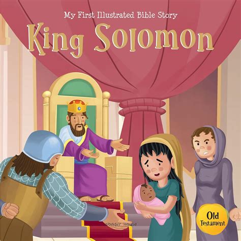 My First Illustrated Bible Story: King Solomon (My First Bible Stories ...