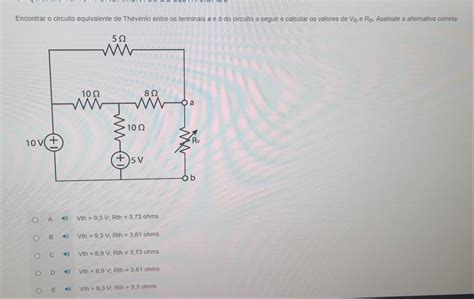 Resolvido:Encontrar o circuito equivalente de Thévenin entre os ...