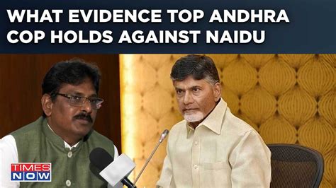 Chandrababu Naidu Out Of 2024 TDP Vs YSRCP Battle? Top Andhra CID Cop ...