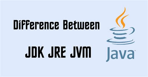 JVM JRE JDK in Java 的图像结果