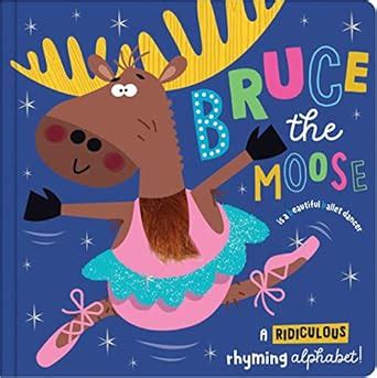 Buy Bruce the Moose Book Online at Low Prices in India | Bruce the ...