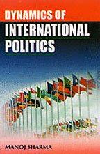 Buy Dynamics Of International Politics Book Online at Low Prices in ...