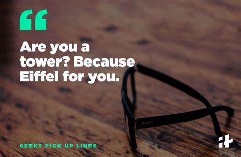 11 Geeky Pick Up Lines So Good They'll Make Your Crush Smile