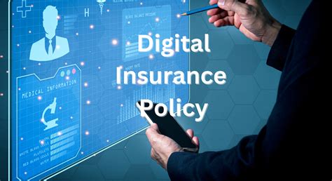 New Digital Insurance Policy: What It Is and How to Get It