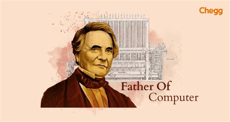 Father of Computer: 5 Amazing Facts You Should Know!